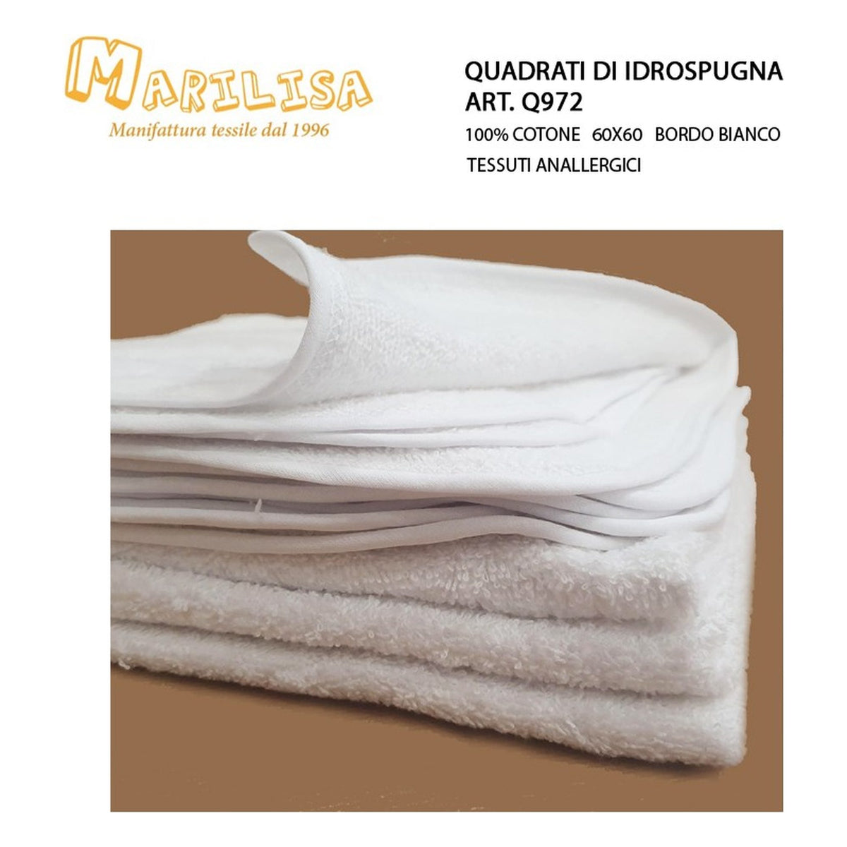 Quadrato Idrospuna Marilisa art. Q972 pz.6 all'Ingrosso